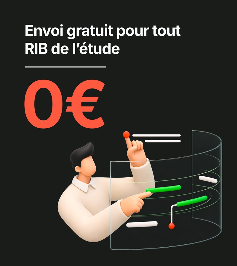 Envoi gratuit pour tout RIB de l'étude — 0€